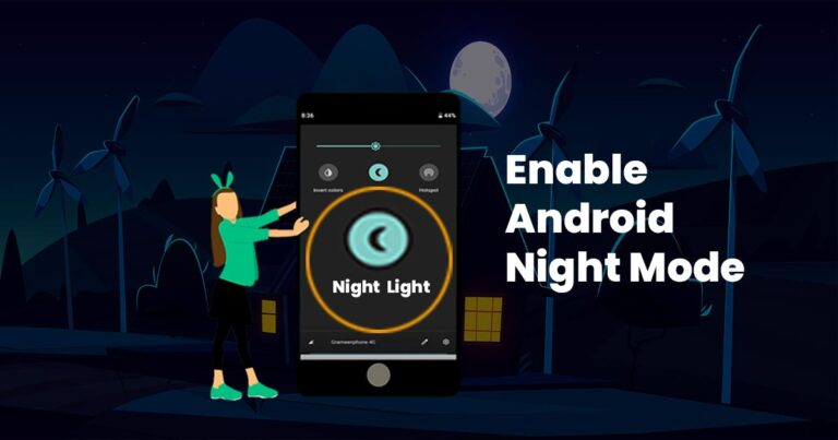 How to enable android night mode to reduce eye strain